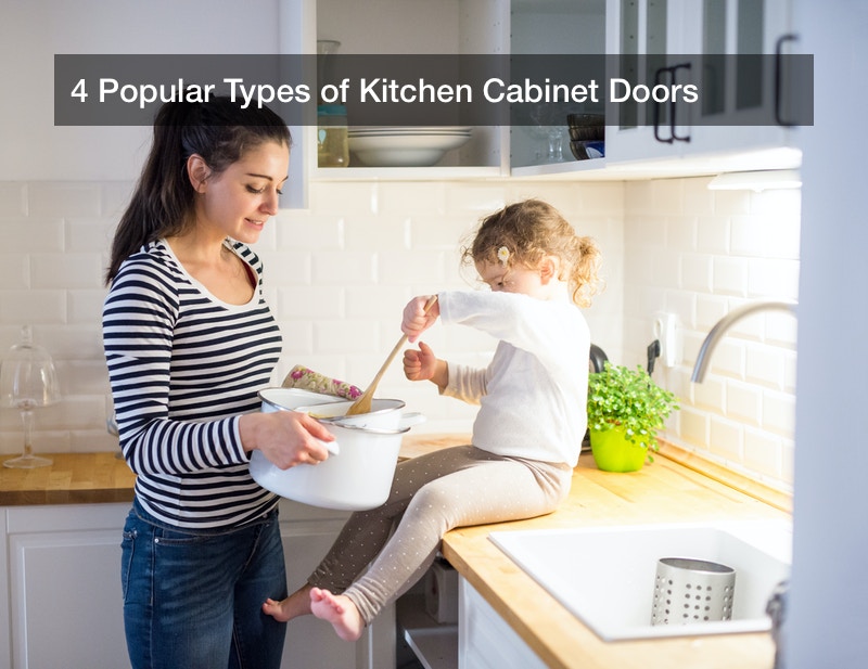 4 Popular Types of Kitchen Cabinet Doors