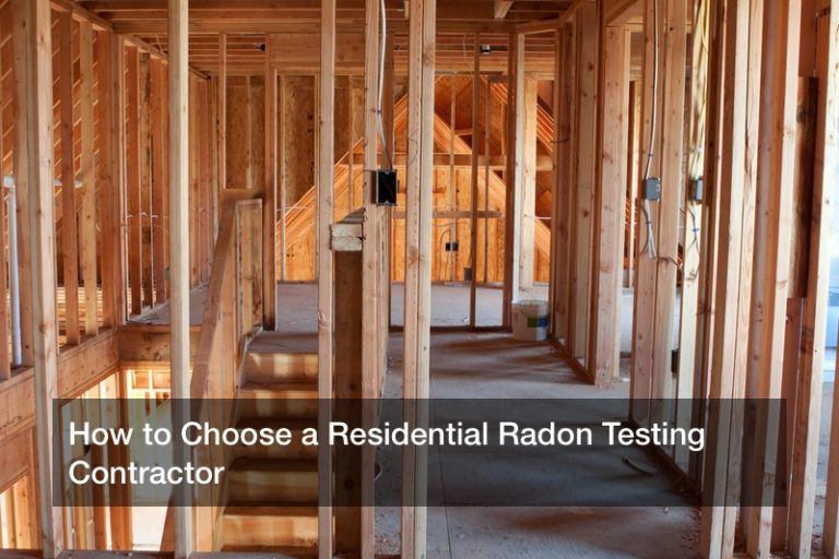 How to Choose a Residential Radon Testing Contractor
