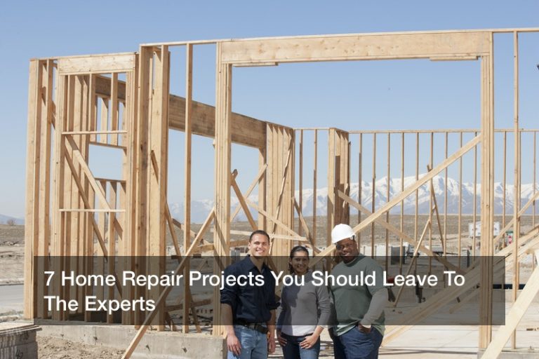 7 Home Repair Projects You Should Leave To The Experts