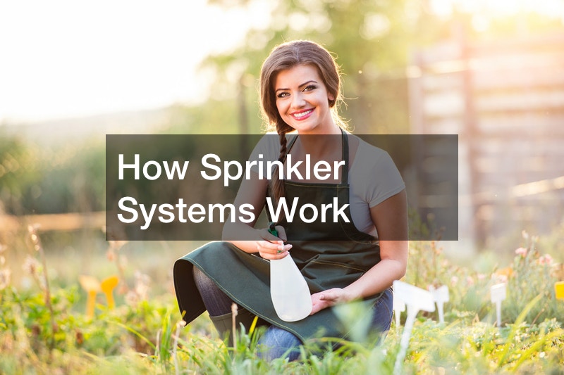 How Sprinkler Systems Work