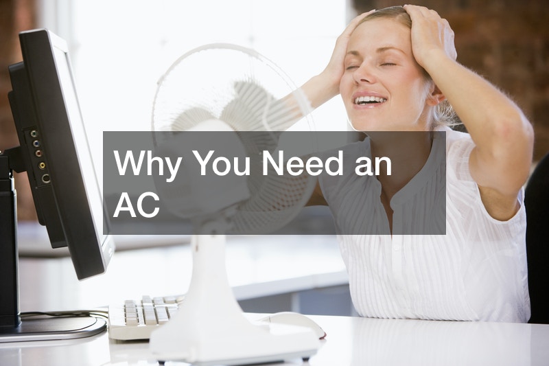 Why You Need an AC