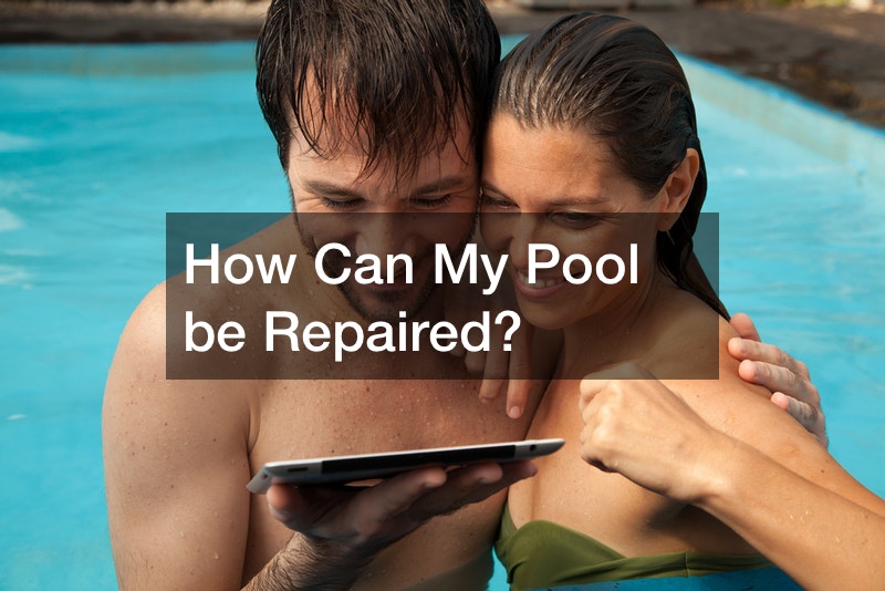 How Can My Pool be Repaired?