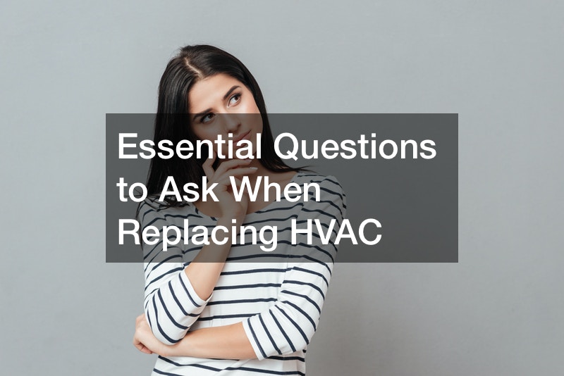 Essential Questions to Ask When Replacing HVAC