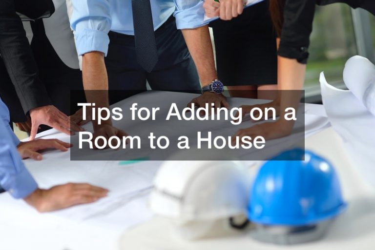 Tips for Adding on a Room to a House