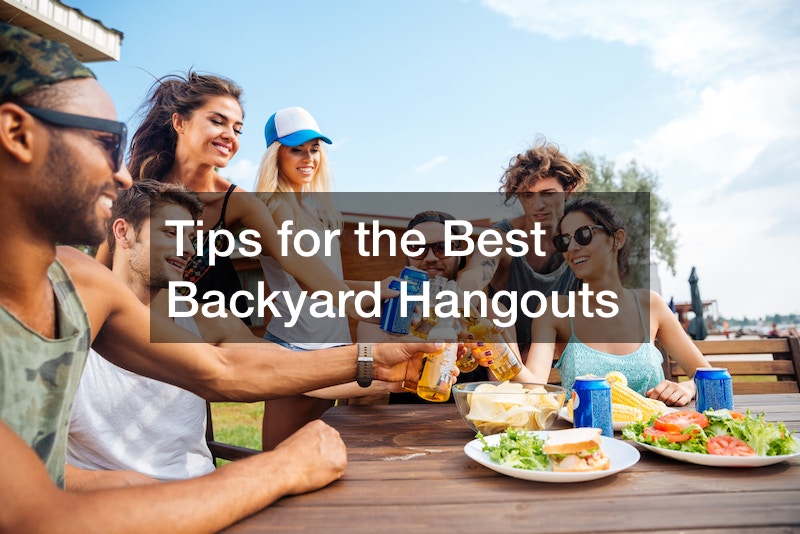 Tips for the Best Backyard Hangouts