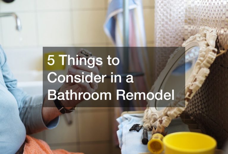 5 Things to Consider in a Bathroom Remodel