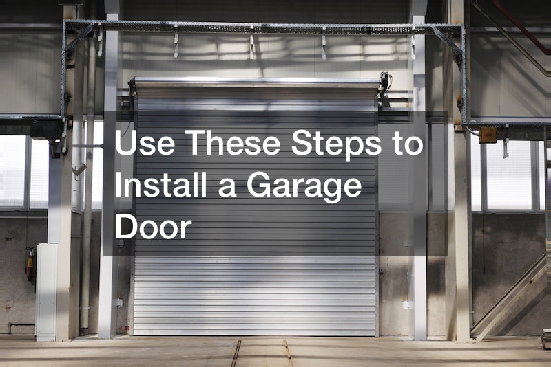 Use These Steps to Install a Garage Door