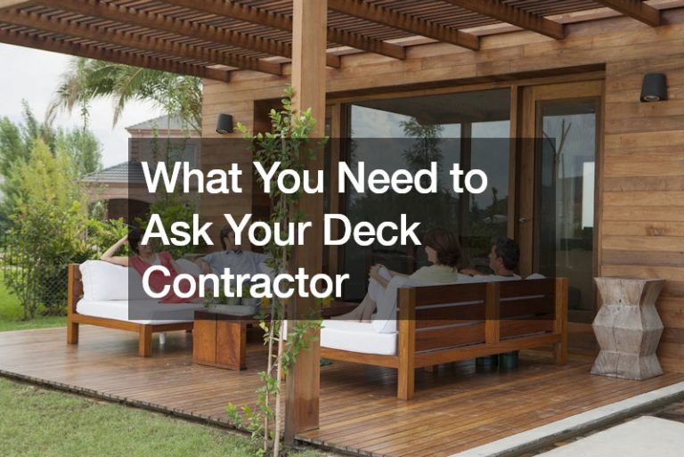 What You Need to Ask Your Deck Contractor