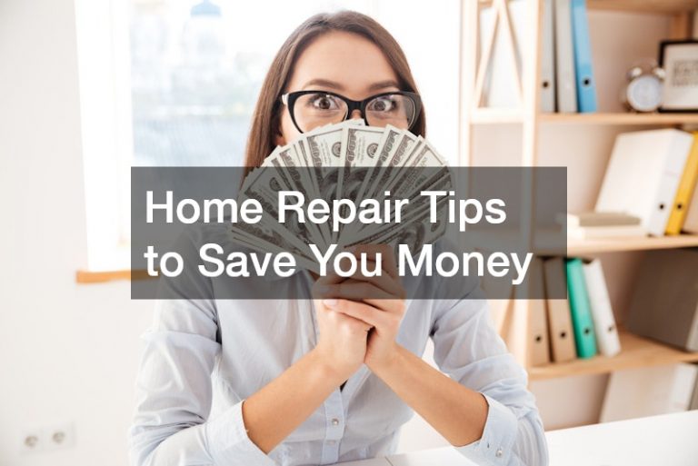 Home Repair Tips to Save You Money